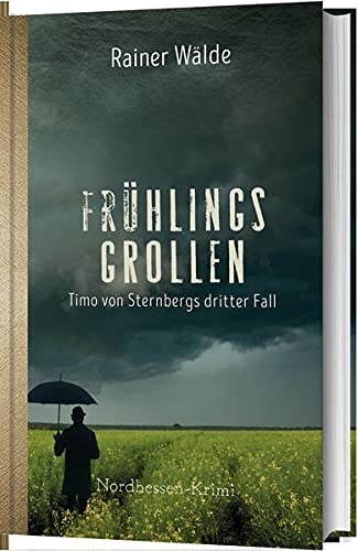 Rainer Wälde - Frühlingsgrollen: Das Schicksal der Verschickungskinder - Timo von Sternbergs dritter Fall (Nordhessen-Krimi) - Preis vom 12.10.2026 11:37:12 h