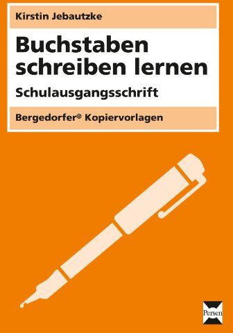 Kirstin Jebautzke - Buchstaben schreiben lernen - SAS: Schulausgangsschrift (1. und 2. Klasse) - Preis vom 04.10.2026 03:51:26 h