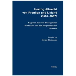 Herzog Albrecht von Preussen und Livland (1551-1557), Fachbücher von Stefan Hartmann