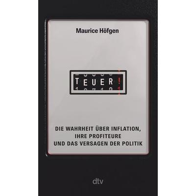 Teuer!, Gebundene Ausgabe von Maurice Höfgen, dtv, 978-3-423-28327-4