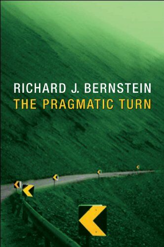 Bernstein, Richard J. - The Pragmatic Turn - Preis vom 30.09.2026 22:30:23 h