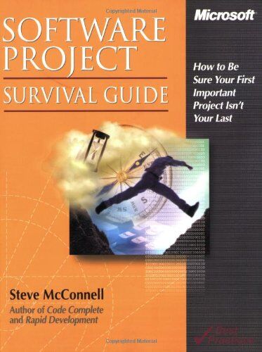 Steve McConnell - Software Project Survival Guide (Pro -- Best Practices) - Preis vom 09.10.2026 07:28:09 h