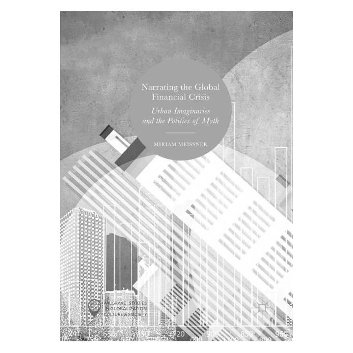 Springer Narrating the Global Financial Crisis (Englisch, Softcover, Miriam Meissner) (56008804)