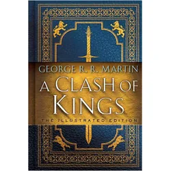 A Clash of Kings: The Illustrated Edition, Belletristik von George R. R. Martin