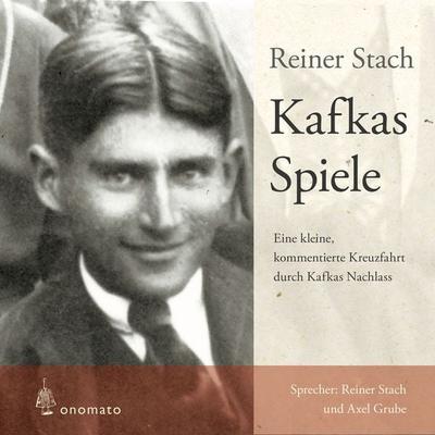 Kafkas Spiele - Reiner Stach, Audio, 4099995566031
