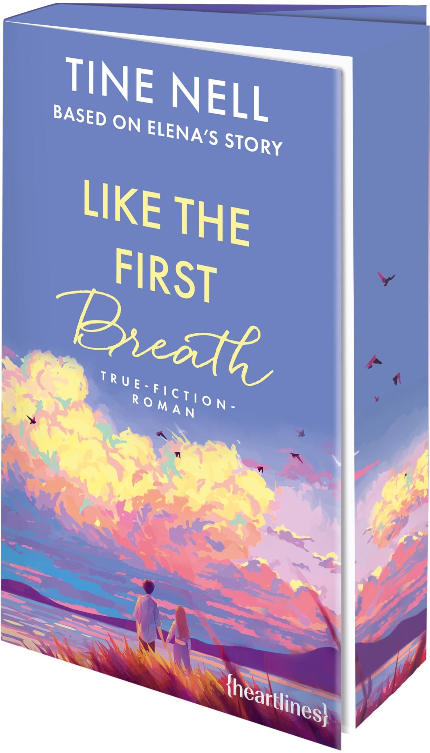 Tine Nell - Like the First Breath - Based on Elena's Story - Preis vom 17.10.2026 19:25:27 h