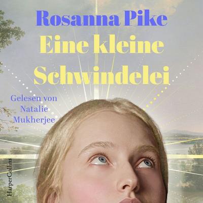 Eine kleine Schwindelei - Rosanna Pike, Audio, 9783365015247