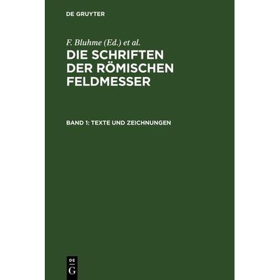 Texte und Zeichnungen, Gebundene Ausgabe von Friedrich Bluhme, De Gruyter, 978-3-11-106150-4