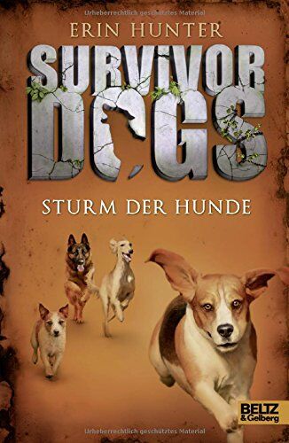 Erin Hunter - Survivor Dogs. Sturm der Hunde: Band 6 - Preis vom 11.10.2026 15:43:13 h