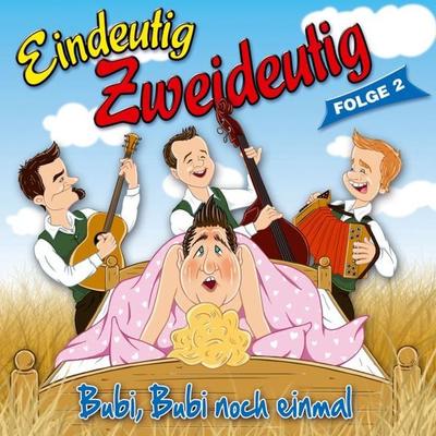 Eindeutig Zweideutig-Bubi,Bubi/Folge 2 - Pagger Buam, CD, 9003549531685