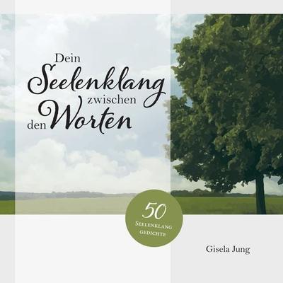 Dein Seelenklang zwischen den Worten, Gebundene Ausgabe von , Tredition, 978-3-347-60782-8