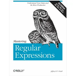 Mastering Regular Expressions, Fachbücher von Jeffrey Friedl