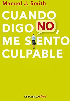 Smith, Manuel J. - Cuando digo no, me siento culpable (CLAVE, Band 26220) - Preis vom 30.09.2026 22:30:23 h