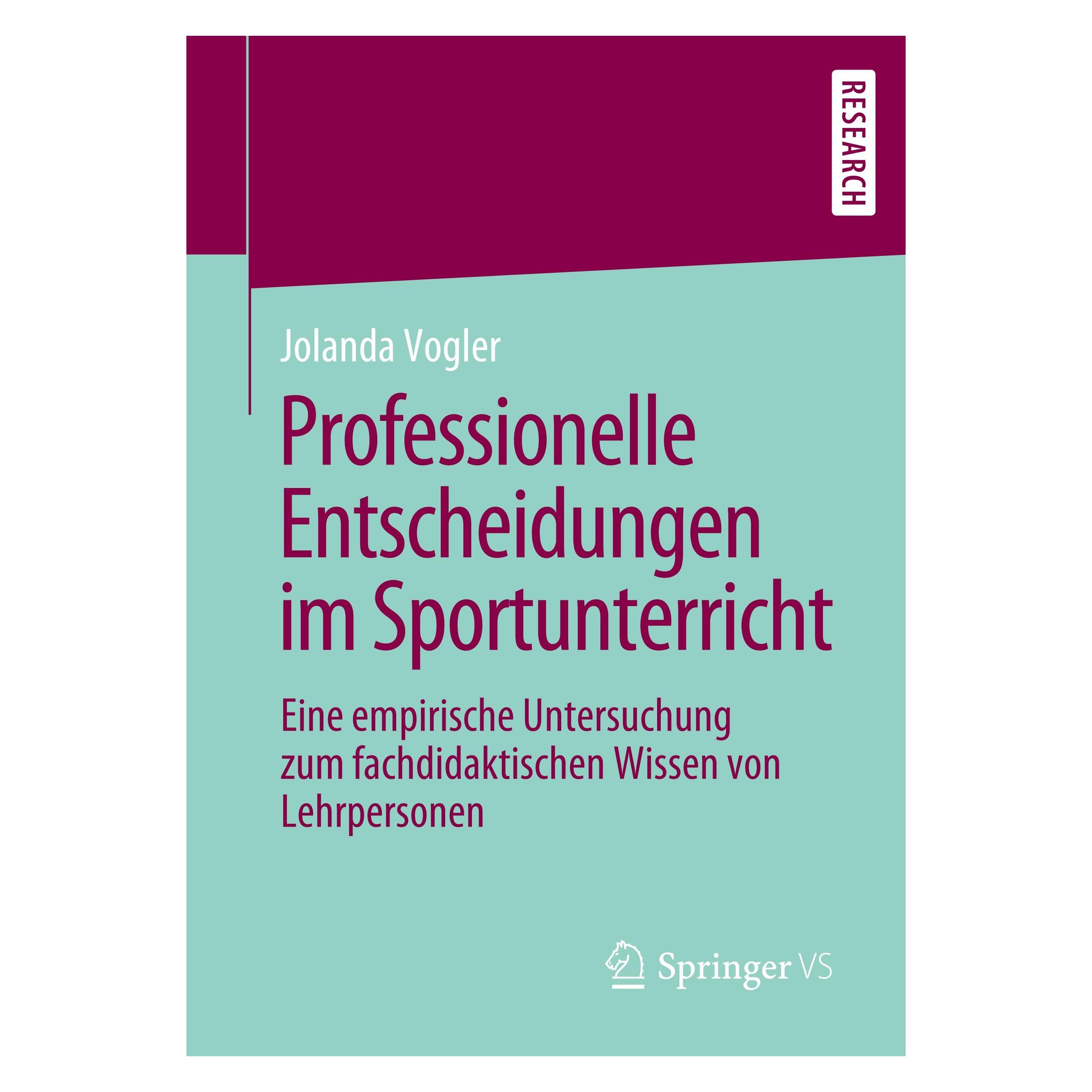 Springer Professionelle Entscheidungen im Sportunterricht (Deutsch, Softcover, Jolanda Vogler) (33566595)