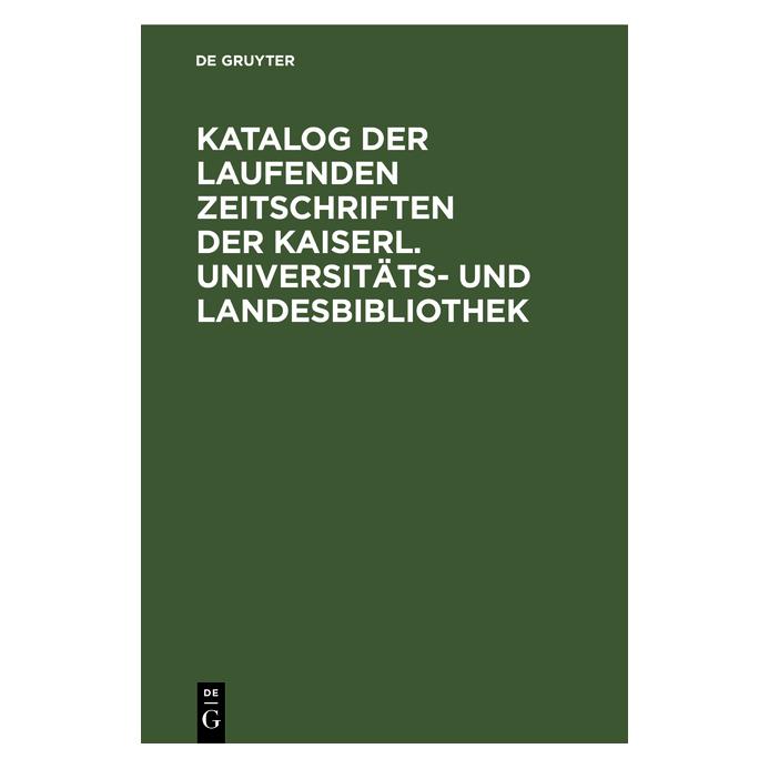 De Gruyter Katalog der laufenden Zeitschriften der (Deutsch, Hardcover) (67778387)