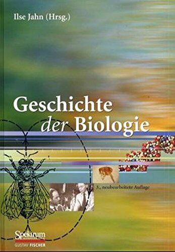 Ilse Jahn - Geschichte der Biologie: Theorien, Methoden, Institutionen, Kurzbiographien - Preis vom 30.09.2026 09:01:18 h