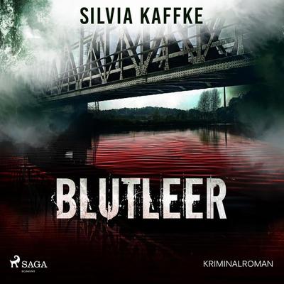 Blutleer (Ungekürzt) - Silvia Kaffke, Audio, 9788711838921