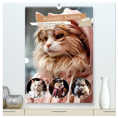 Stylische Katzen (hochwertiger Premium Wandkalender 2027 DIN A2 hoch), Kunstdruck in Hochglanz