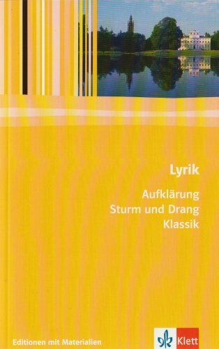 Joachim Bark - Lyrik Aufklärung/Klassik: Aufklärung sturm und Drang. Klassik. Textausgabe mit Materialien. 11.-13. Klasse - Preis vom 09.10.2026 07:28:09 h