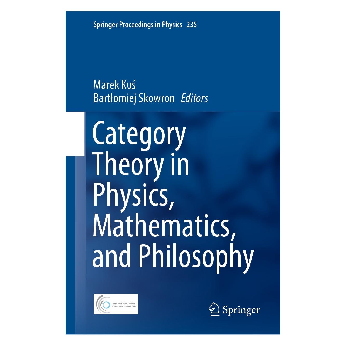 Springer Category Theory in Physics, Mathematics, and Philosophy (Englisch, Hardcover, Bartłomiej Skowron, Marek Kuś) (9783030308957)