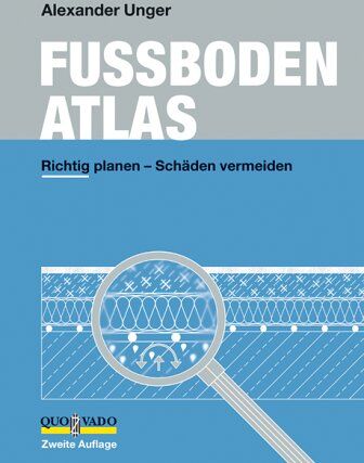 Alexander Unger - FUSSBODEN ATLAS. Ein Buch von einem Architekten für Architekten und Fussbodeninteressierte - Preis vom 09.10.2026 07:28:09 h