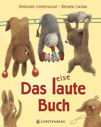 Deborah Underwood - Das laute Buch. Das leise Buch.: Ein Wendebilderbuch - Preis vom 10.10.2026 11:48:34 h