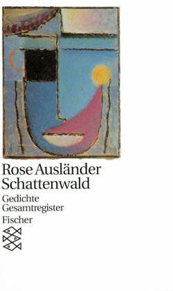 Rose Ausländer - Schattenwald. Gedichte Gesamtregister - Preis vom 11.10.2026 03:10:56 h