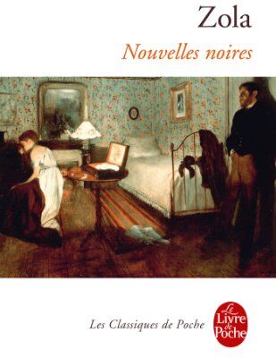Émile Zola - Nouvelles noires - Preis vom 10.10.2026 11:48:34 h