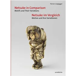 Netsuke im Vergleich / Netsuke in Comparison, Fachbücher von Florian Langegger