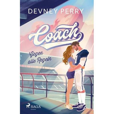 Coach - Gegen alle Regeln, Taschenbuch von Devney Perry, Saga Egmont Bücher