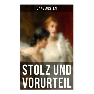 Stolz und Vorurteil, Taschenbuch von Jane Austen, Musaicum Books, 978-80-272-6085-0