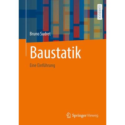 Baustatik, Taschenbuch von Bruno Sudret, Springer Fachmedien Wiesbaden GmbH, 978-3-658-35254-7