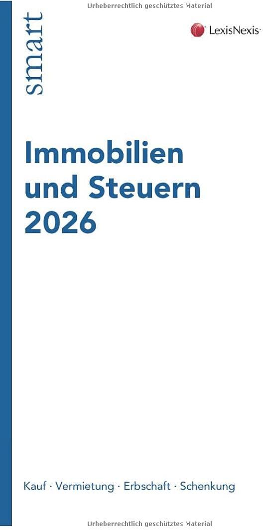 Immobilien und Steuern 2026 - Preis vom 09.10.2026 07:28:09 h