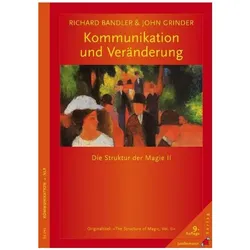 Kommunikation und Veränderung, Fachbücher von Richard Bandler