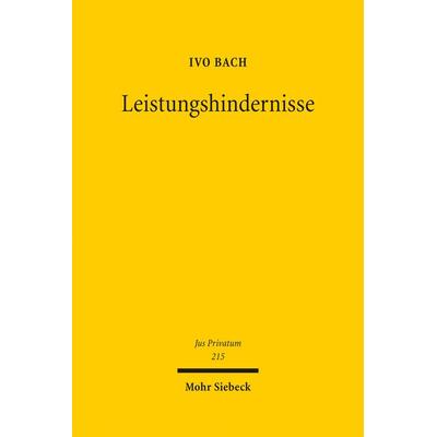 Leistungshindernisse, Gebundene Ausgabe von Ivo Bach, Mohr Siebeck, 978-3-16-154873-4