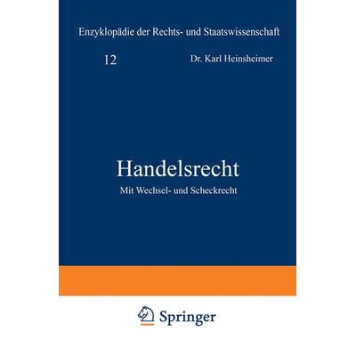 Handelsrecht, Taschenbuch von Karl Heinsheimer,Karl Geiler, Springer Berlin, 978-3-642-93798-9