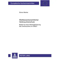 Wettbewerbsrechtlicher Verbraucherschutz, Fachbücher von Simon Menke
