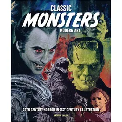 Classic Monsters, Modern Art, Fachbücher von Anthony Taylor