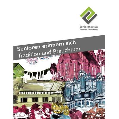 Senioren erinnern sich - Tradition und Brauchtum, Taschenbuch von , BoD – Books on Demand, 978-3-7386-4094-6