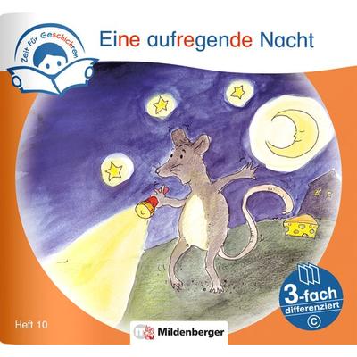 Zeit für Geschichten – 3-fach differenziert, Heft 10: Eine aufregende Nacht – C, Geheftet von Bettina Erdmann, Mildenberger Verlag GmbH,