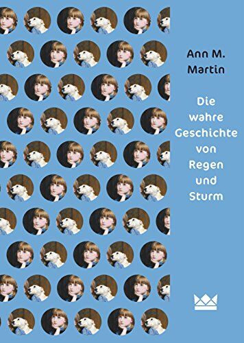 Martin, Ann M. - Die wahre Geschichte von Regen und Sturm - Preis vom 16.10.2026 11:41:07 h