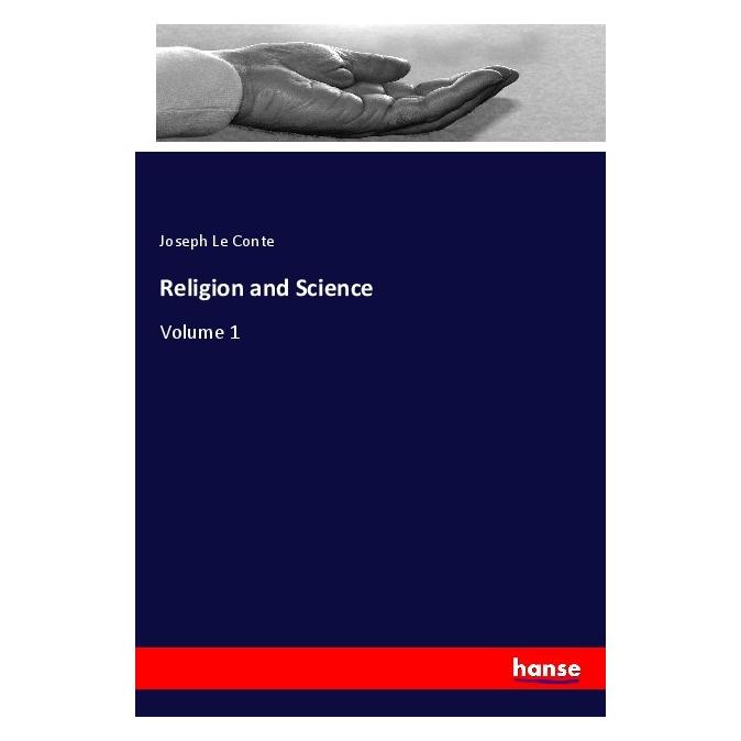Hansebooks Religion and Science (Englisch, Softcover, Joseph Le Conte) (56096089)