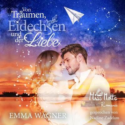 Von Träumen, Eidechsen und der Liebe - Emma Wagner, Audio, 4064066641498