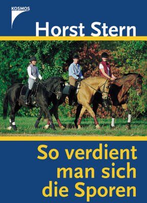 Stern Horst - So verdient man sich die Sporen. Reiten lernen, wie es im Buche steht - Preis vom 30.09.2026 22:30:23 h