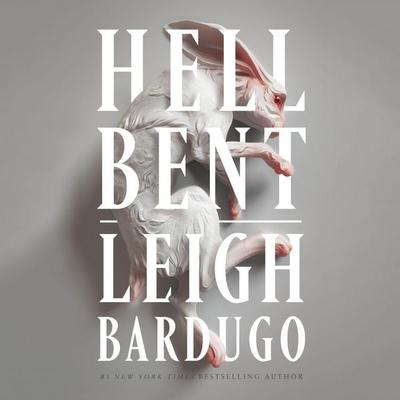 Hell Bent - Leigh Bardugo, CD, 9781250866684