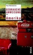 Paul Watzlawick - Gebrauchsanweisung für Amerika - Preis vom 10.10.2026 11:48:34 h