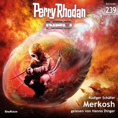 Perry Rhodan Neo 239: Merkosh - Rüdiger Schäfer, Audio, 4064066801823