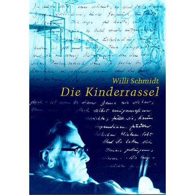 Die Kinderrassel, Taschenbuch von Willi Schmidt, "Orpheus und Söhne" Verlag, 978-3-938647-09-7