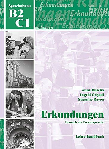 Anne Buscha - Erkundungen Deutsch als Fremdsprache B2/C1: Lehrerhandbuch - Preis vom 02.10.2026 23:42:20 h
