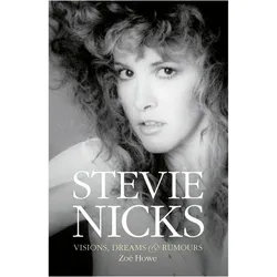 Stevie Nicks, Biografien von Zoe Howe